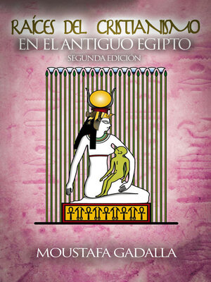 cover image of Raíces del Cristianismo Del Antiguo Egipto